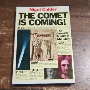 The comet is coming!: The feverish legacy of‎ Mr. Halley Hardcover
